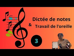 Dictée De Notes À Trous | leçon 3