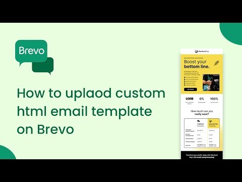 How to uplaod custom html email template on Brevo