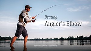 Beating Angler's Elbow – Inner Or Outer Elbow Pain From Fishing