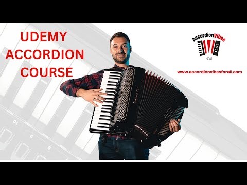 Accordion Udemy Video Course - Complete and Systematic Accordion Course