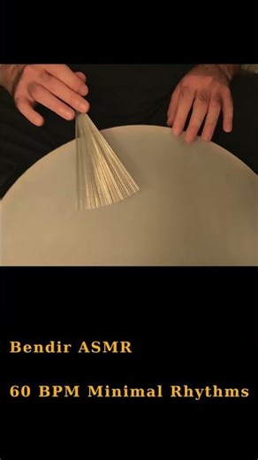 Bendir ASMR | 60 BPM Minimal Rhythms #asmr #bendir #rhythmicasmr