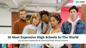 10 Most Expensive High Schools In The World - Daily Medicos