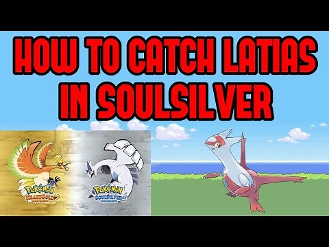 How to Catch Latias in Pokemon Soulsilver