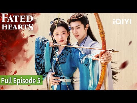 【FULL】Fated Hearts | Episode 05 | Li Qin,Chen Zheyuan | iQIYI Philippines