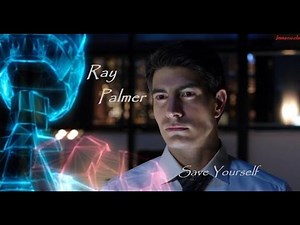 Ray Palmer || Save Yourself