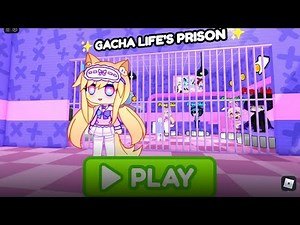 💫GACHA LIFE Prison Run Obby(Roblox)*No commentary*