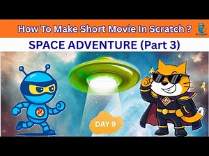 RoboNinja Space Adventure Short Movie (part3) | Scratch Story Coding Tutorial for Kids & Beginners