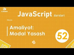 052. Amaliyot: Modal yasash | JavaScript darslari | O'zbek tilida | JavaScript Amaliyot | Loyihalar