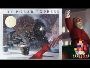 🚂💨Kids Book Read Aloud: Polar Express by Chris Van Allsburg