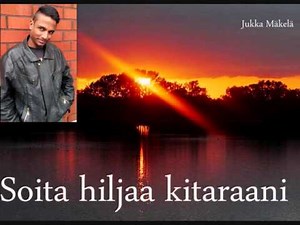 Esko Rahkonen /Erkki kivelä /Soita hiljaa kitaraani Jukka