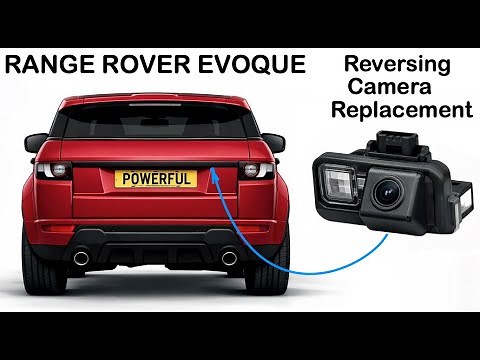 How to fix / replace / Remove rear view reversing camera on Range Rover Evoque
