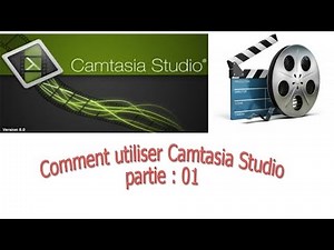 Comment utiliser Camtasia Studio ( partie : 01) pour débutants