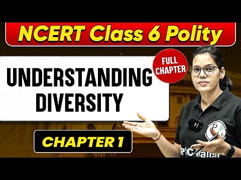 Understanding Diversity FULL CHAPTER | Class 6 Polity Chapter 1 | UPSC Preparation for Beginners 🚀