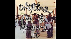 Drifitng On A Memory II