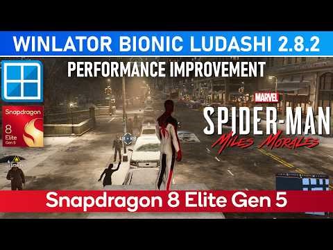 SPIDER-MAN MILES MORALES Snapdragon 8 Elite Gen 5 WINLATOR BIONIC LUDASHI Big Improvement