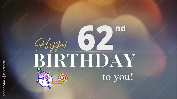 62nd Happy Birthday, with gold particles Background, 62nd Year Happy Birthday Wishes Greeting card, birthday card, invitation card, Celebration, party, Birthday wishes
