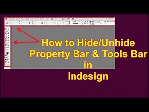 How To Hide/Unhide Property Bar & Tools Bar In Indesign Me Property Bar & Tools Bar Hide/Unhide Kare