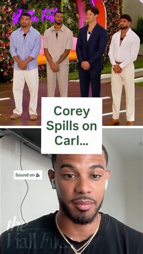Corey has the inside scoop on his fellow Casa Amor boy Carl.