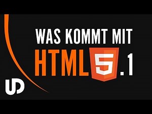 Was bringt #HTML5.1 mit sich? Der neue HTML Standard! [Tutorial]