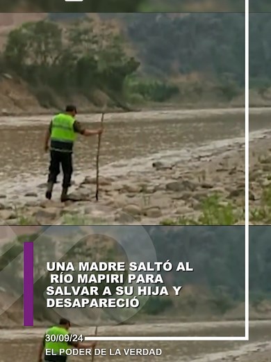 📌 #LaPaz | Una madre en Guanay saltó al río Mapiri para salvar a su hija y desde el sábado 28 de septiembre se encuentra desaparecida. #GUANAY #Mapiri #heroísmo #solidaridad #lapaz_bolivia🇧🇴 #lapaz_bolivia🇧🇴tiktok🇧🇴👌 #noticia #noticiastiktok #noticiasen1minuto #noticiasen1minuto #noticiasmillennial #noticiasvirales #lapazbolivia🇧🇴 #yugas #guanay_bolivia🇧🇴 #bolivia🇧🇴 #tragedia #lamentable #lamentablenoticia🥺😢 #lamentablemente #madreehijo #madreehija #madreslatinas #amordemadre #am