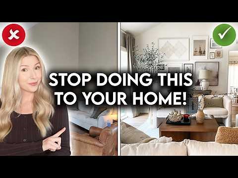 10 COMMON INTERIOR DESIGN MISTAKES + HOW TO FIX THEM!