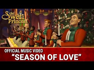 Season of Love | Official Music Video | The Swan Princess