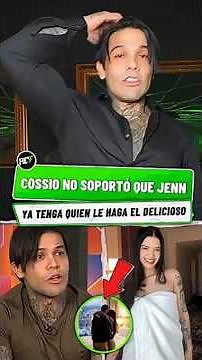Yeferson Cossío couldn't stand that Jenn Muriel already has someone to do the deed to her.