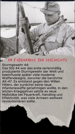▶️ Sturmgewehr 44: Entwicklung, Einsatz und Folgen für Krieg und Gesellschaft
