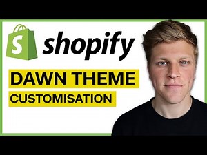 Shopify Dawn Theme Customisation (2026)