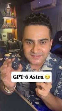 GPT-6 Astra 🥲AGI is Here ? #shorts #ai #gpt