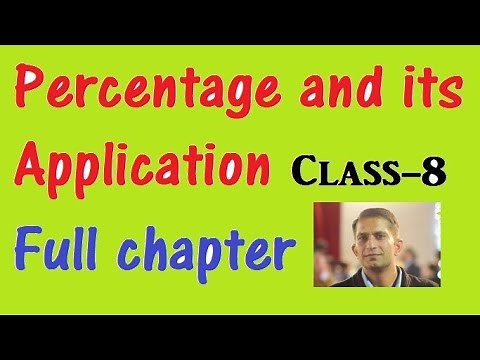 Percentage and its Application Class 8 full chapter