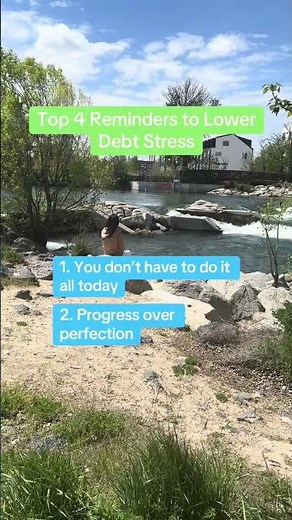 Top 4 Reminders to Lower Debt Stress