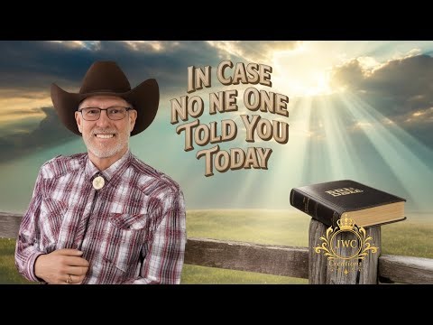 In Case No One Told You Today Inspirational Christian Song About Hope, Faith & God’s Love by JWC Cre
