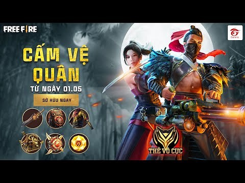 [Official MV] Cấm Vệ Quân | Nhạc chủ đề Thẻ Vô Cực - Garena Free Fire