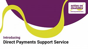 Introducing Direct Payments Video