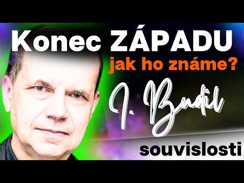 IVO BUDIL: Konec ZÁPADU tak, jak ho známe? Současné události vše urychlují.