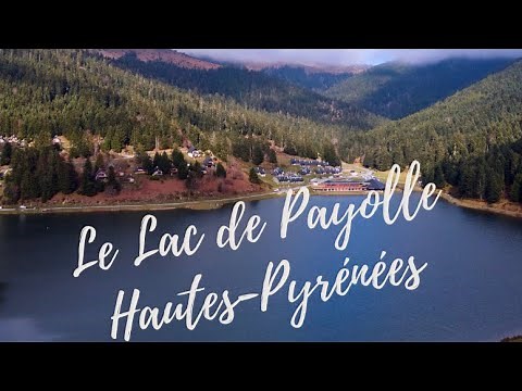 Le Lac de Payolle Hautes Pyrénées