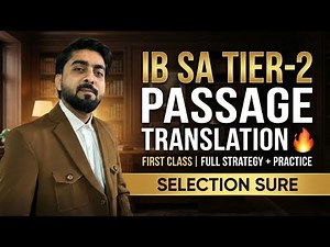 IB SA Tier-2 Passage Translation 🔥 | First Class | Full Strategy + Practice | Selection Sure