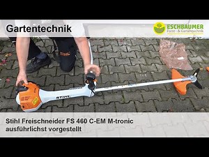 Stihl brush cutter FS 460 C-EM M-tronic presented in detail