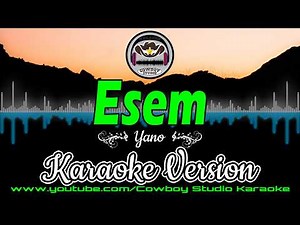 Esem (Yano) Karaoke