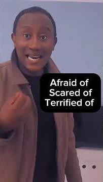 Afraid, Scared, or Terrified? Learn the Difference in English