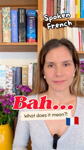 Bah... in French 🇫🇷