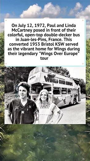 Paul and Linda McCartney: The Wings Bus 1972 🚌
