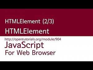 JavaScript - HTMLElement (2/3) : HTMLElement