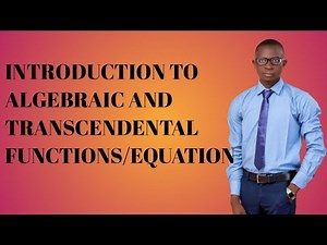 Introduction to Algebraic and Transcendental Functions/Equation