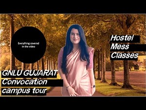 GNLU | CONVOCATION 2020 AND CAMPUS TOUR