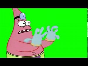 SpongeBob Green Screen: Patrick "Don't touch me, I'm sterile"