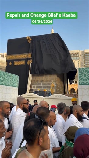 06/04/2026 Repair & Change Gilaf e Kaaba Makkah Saudi Arabia #kaaba #repairing #shortvideo #makkah