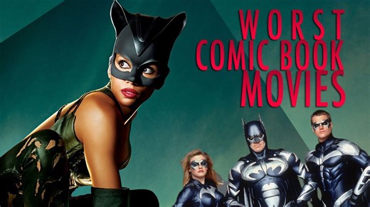 The 5 worst comic book movies of all time!