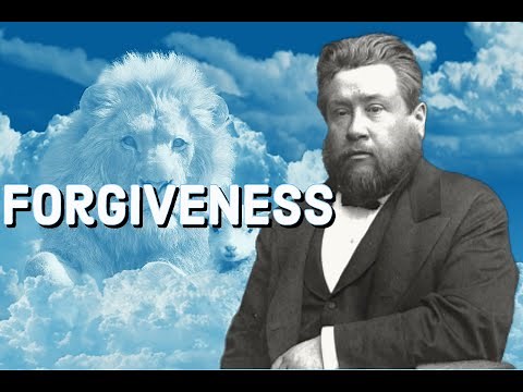 Forgiveness - Charles Spurgeon Sermon (C.H. Spurgeon) | Christian Audiobook | God Forgives | Forgive
